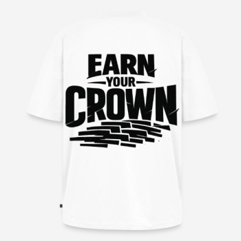 EARN YOUR CROWN Oversized T-Shirt in weiß mit Rückendruck